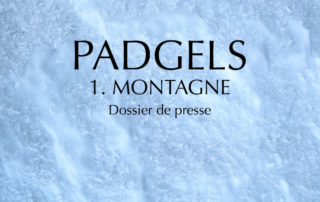 Diffusion film Padgels Partie 1 : Montagne